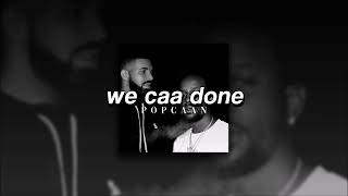 Popcaan + Drake, We Caa Done | sped up |