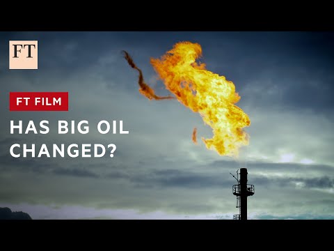 Has big oil changed? | ft film
