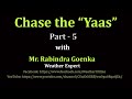 Science City, Kolkata presents "Chase the Yaas - Part 5", Date: 25.05.2021, Time: 09:30 PM.