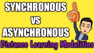 SYNCHRONOUS vs ASYNCHRONOUS Distance  Learning Modalities #distanceLearning #teachingModalities