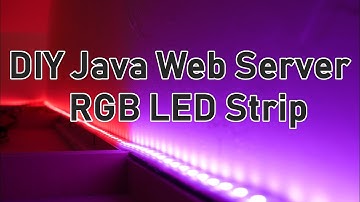 Java Webserver Controlled RGB LED Strip – 3