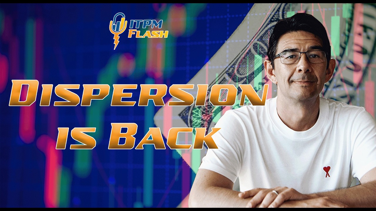 ITPM Flash Ep105 Dispersion is Back - YouTube