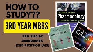 How to study in 3rd Year MBBS| Tips & tricks by UHS topper| How to get distinctions in MBBS