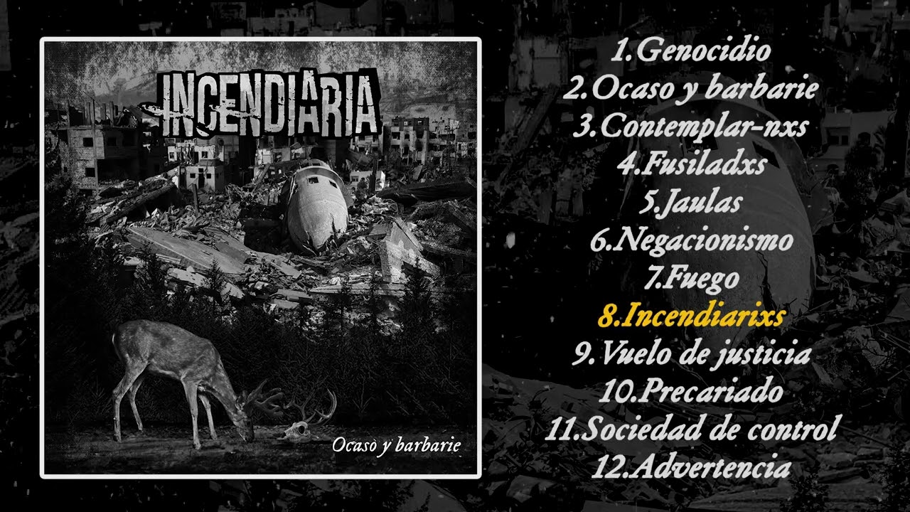 Incendiaria - Ocaso y barbarie (Full Album) [2026 Crust Punk]