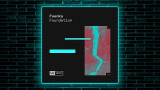Fuenka - Foundation (Extended Mix) [UV Noir]