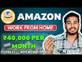 Amazon Work From Home   Amazon Hiring 2025    Amazon Remote Job   Direct Selection at Amazon