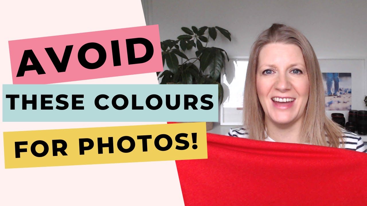 What Not To Wear For Photos - The 3 Colours You Should Avoid.