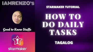 Starmaker Tutorial - How To Do Daily Tasks - Tagalog