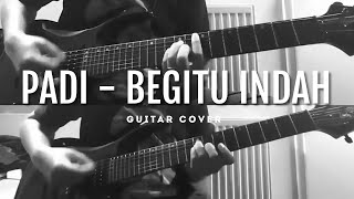 Padi - Begitu Indah (Guitar Cover)