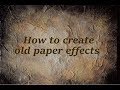 How To Create Old Paper Effects