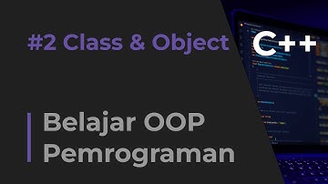 2. Belajar OOP Pemrograman C++ - Class & Object