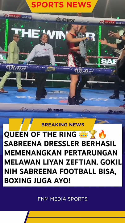 SABREENA DRESSLER VS LIYAN ZEFTIAN FIGHT SUPERSTAR KNOCK-OUT