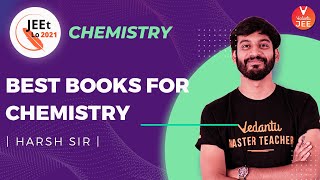 Best Books for JEE Chemistry by Harsh Sir | JEE Main 2021 | JEEt Lo 2021 | Vedantu JEE