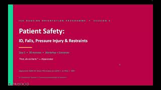 Patient Safety - ICU Nursing Orientation - Lecture - 5