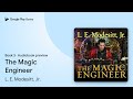 The magic engineer book 3 by l e modesitt jr  audiobook preview