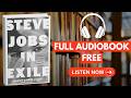 Steve Jobs in Exile: The Untold Story of American Visionary by Geoffrey Cain [ Full Audiobook Free ]