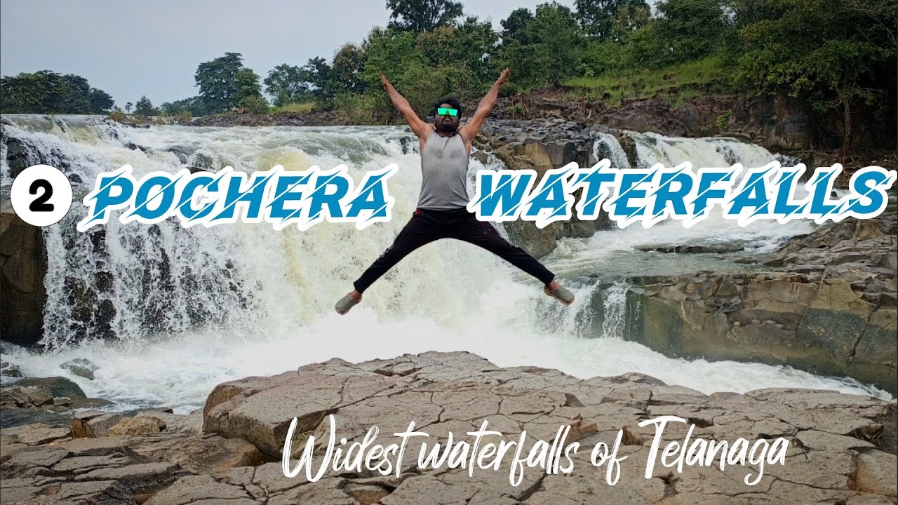 Nearest Gateways of Hyderabad Pochera waterfalls widest waterfalls of Telangana Adilabad 