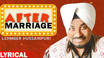 After Marriage (Lyrical Video) | Lehmber Hussainpuri | Punjabi Songs 2020