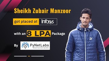Placement Review | Mr Zubair got placed at Infosys with an 8 LPA Package by PyNet Labs | 35% Hike