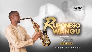 WISEMAN T NCUBE | TOTENDA MWARI ALBUM |RUPONESO RWANGU  VIDEO. #obrigadochineke