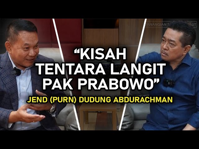 PAK JOKOWI & PAK PRABOWO ITU TAK PERNAH MENJELEKKAN ORANG LAIN | JEND (PURN) DUDUNG ABDURACHMAN class=