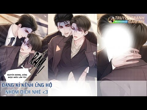 CHAP 134 || KHÔNG KHOAN NHƯỢNG | Truyện Tranh Đam Mỹ | Đam mỹ hiện đại, Hào môn thế gia. 2023 mới nhất CHAP 134 || KHÔNG KHOAN NHƯỢNG | Truyện Tranh Đam Mỹ | Đam mỹ hiện đại, Hào môn thế gia. 2023 mới nhất