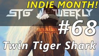 STG Weekly #68: Twin Tiger Shark