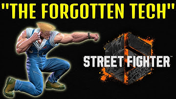 SF6 GUILE GUIDE: THE FORGOTTEN TECH FEW ARE USING