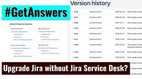 GetAnswers - Upgrading Jira without Jira Service Desk?