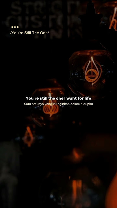 You're still the one #shortvideo #storywa #liriklagu #viral #ytshorts #shorts