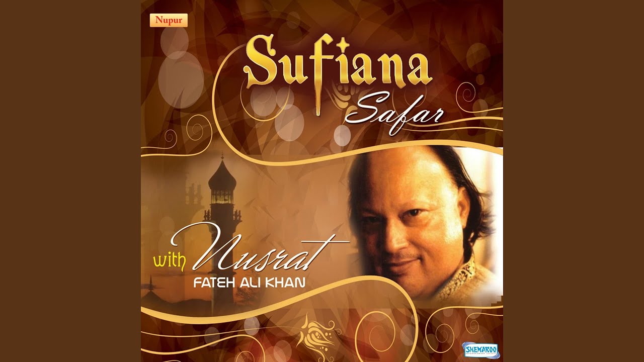 Tere Nahi Khayal Bhulde   Sufiana Safar With Nusrat Fateh Ali Khan