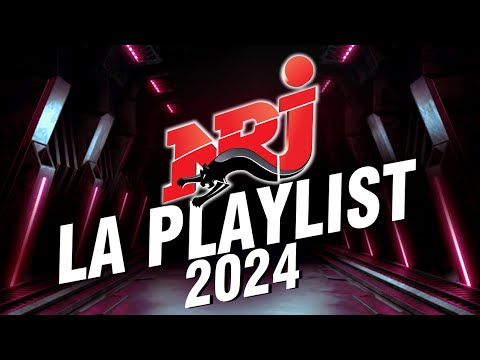 NRJ La Playlist 100 Hits Francais 2024   Top Music NRJ Hits 2024   Musique 2023 Nouveaut