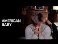 &quot;American Baby&quot; by Tyler Ward