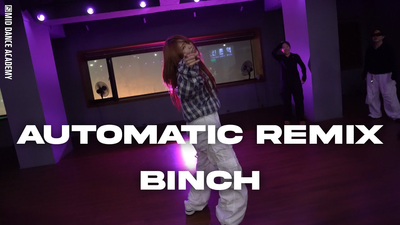 BINCH ChoreographyㅣLee Hi - Automatic RemixㅣMID DANCE STUDIO - YouTube