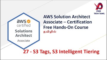 27 - AWS S3 Tags | AWS S3 Intelligent Tiering | AWS in Tamil | AWS Tamil