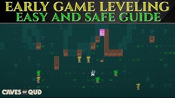 Easy EARLY GAME LEVELING Guide 2024 For CAVES OF QUD 1.0