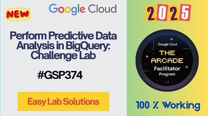 Perform Predictive Data Analysis in BigQuery: Challenge Lab | GSP374 #qwiklabs #arcade