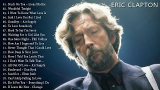 Eric Clapton, Michael Bolton, Lionel Richie, Air Supply, Rod Stewart - Soft Rock 70s 80s 90s Hits