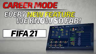 [TTB] FIFA 21 - EVERY CAREER MODE NEW FEATURE WE KNOW SO FAR! - Sharpness is Now PES Form Arrows 😏