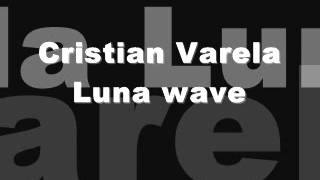 Cristian Varela-Luna wave.wmv