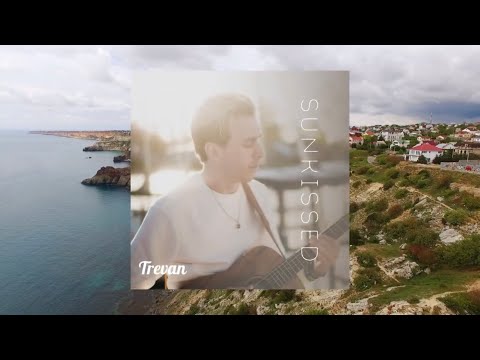 Trevan - Sunkissed (Official Lyric Video)