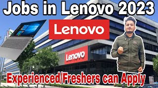 Jobs Series Ep-40! Latest Jobs in Lenovo for Graduates! Lenovo Worldwide vacancy for freshers & Exp.