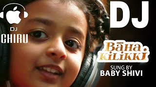 Download Lagu Baha Killiki Baby Shivi Telugu DJ Song Roadshow Dance Mix By DJ Chiru From Nellore MP3