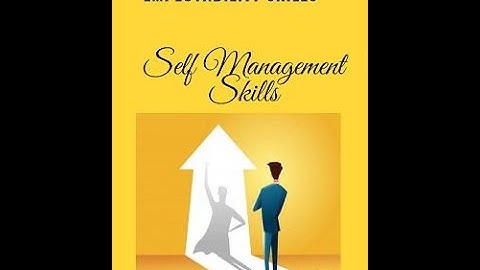 Self Management Skills | Employability Skills Information Technology 402 Unit-2