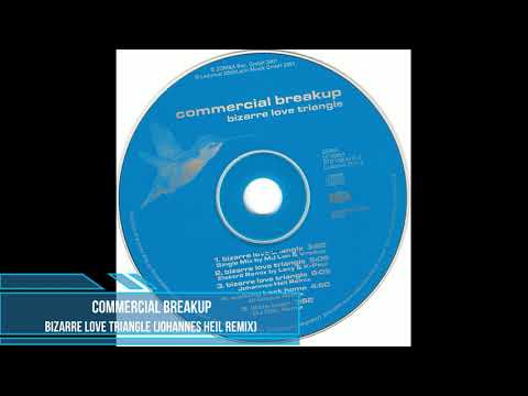 Commercial Breakup ‎– Bizarre Love Triangle (Johannes Heil Remix) [2001]