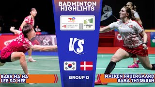 Baek / Lee (KOR) vs Fruergaard / Thygesen (DEN) | Uber Cup 2024 Badminton