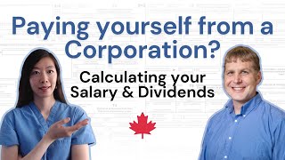 How to Pay Yourself from a Corporation in Canada? Salary vs Dividend Calculator (Pt 2 of 2) by Breaking Bad Debt - Dr. Steph 5,091 views 11 months ago 36 minutes