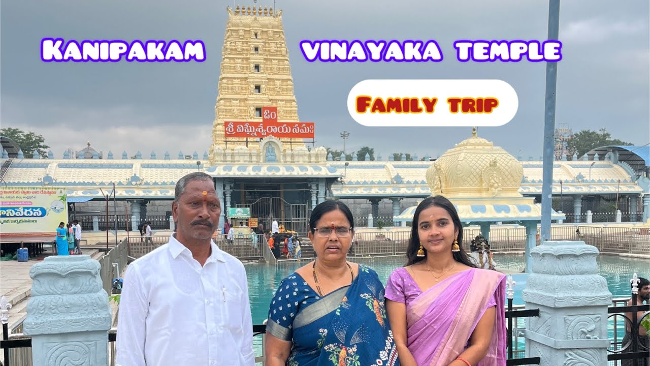 Kanipakam vinayaka temple 🛕 | sushmitha dhendhi | family trip