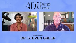 4D With Demi Lovato - Guest: Dr. Steven Greer