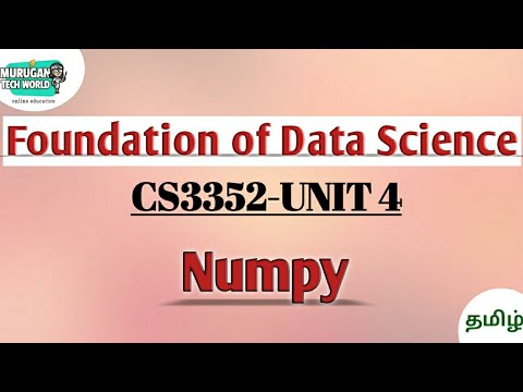 Numpy in Foundation of data science tamil||CS3352||FDS||Anna university reg-2021.#fds
